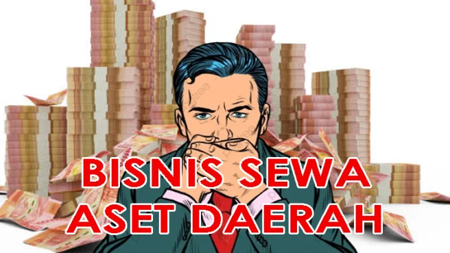 Untung Puluhan Juta 'Hasil Sewa' Aset Daerah, Tauhid Soleman Ditantang Copot Muhammad Syafei dkk 1 ilustrasi korupsi aset daerah Media Berjaringan Indonesia Timur